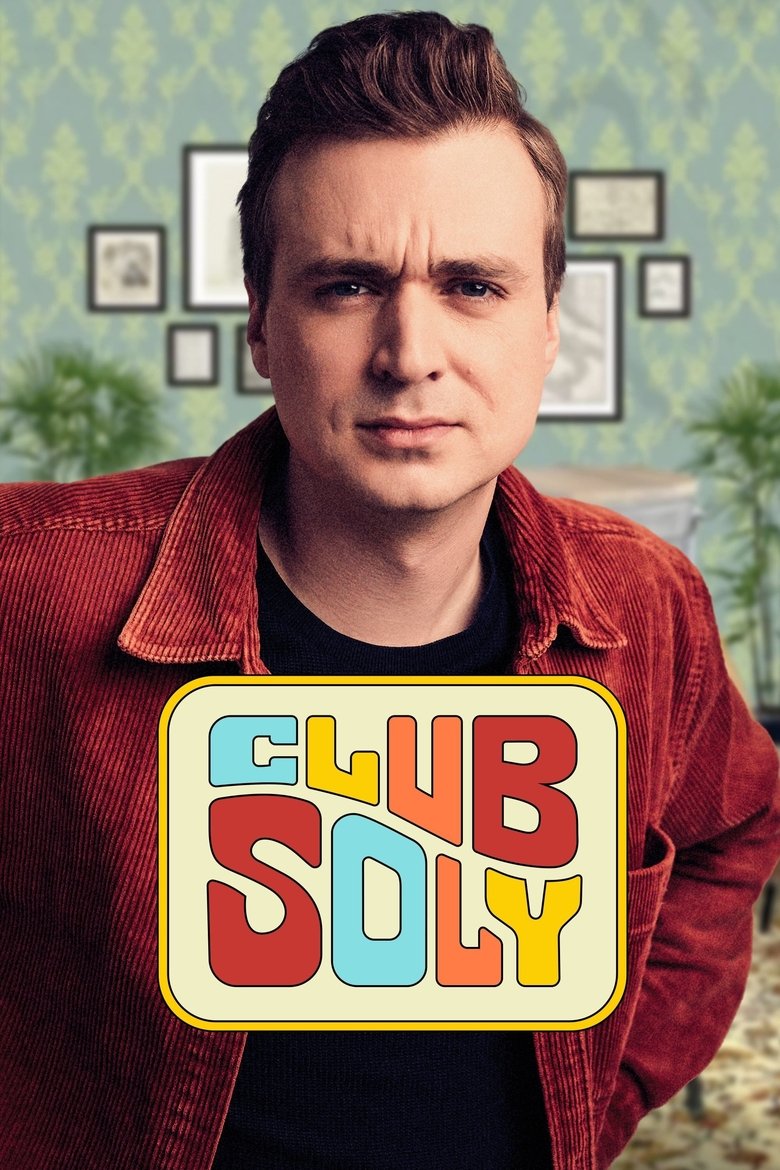 Poster of Episodes in Club Soly - Season 1 - Season 1