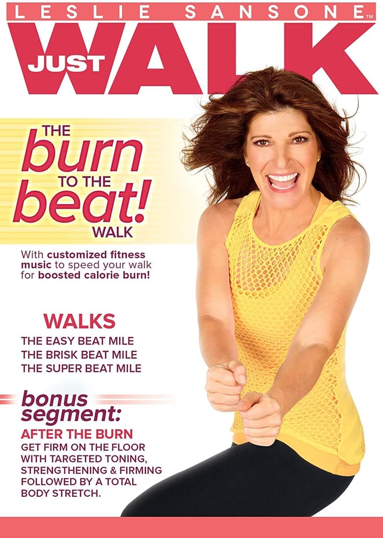 Poster of Leslie Sansone: Just Walk: The Burn To The Beat! Walk