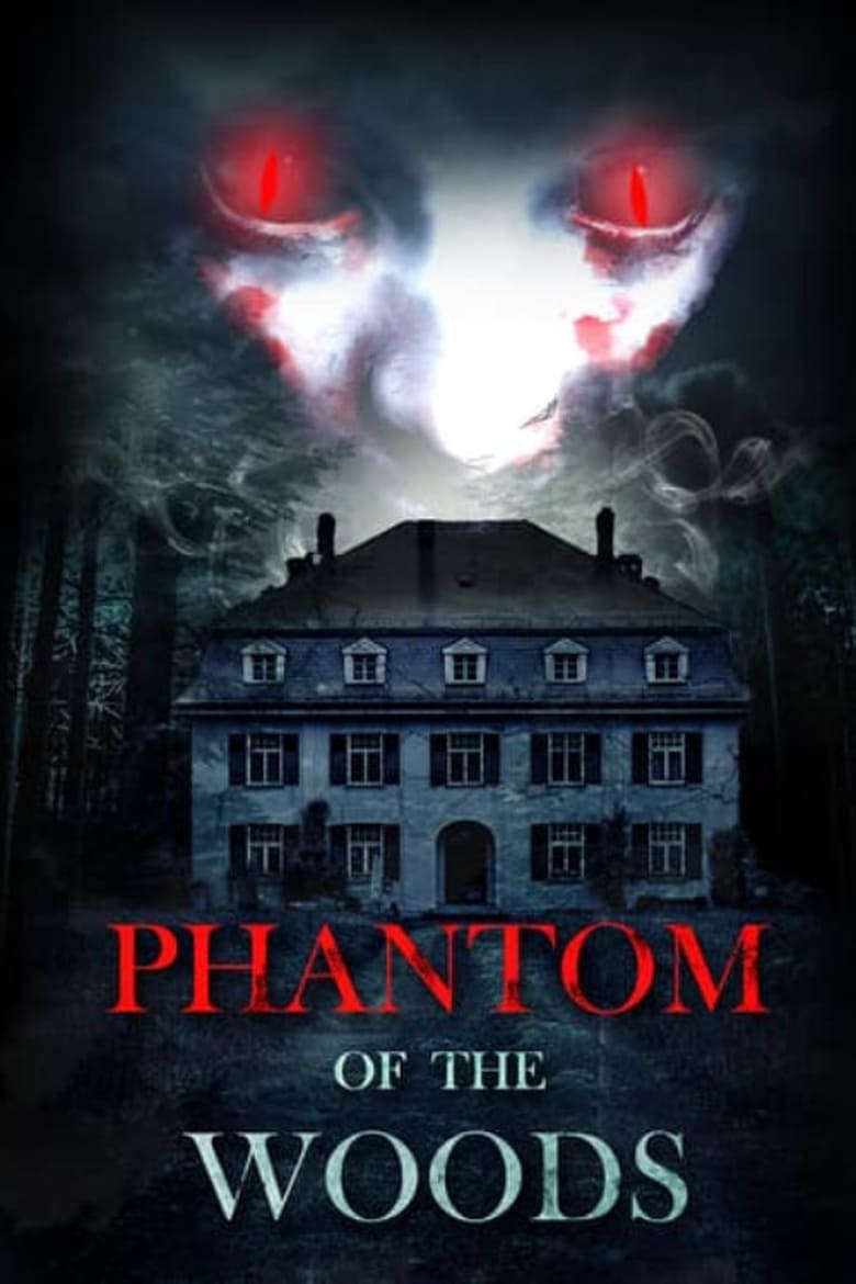 Poster of Phantom Of The Woods