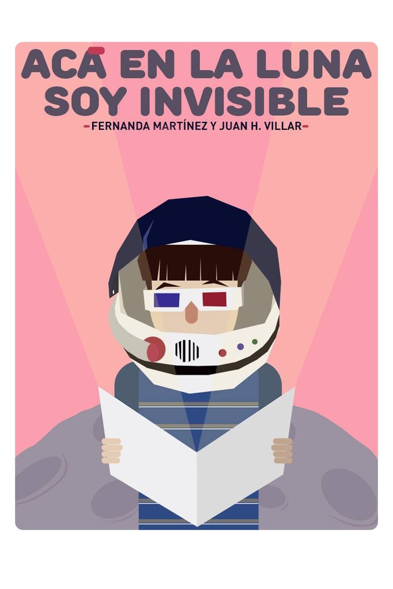 Poster of Acá en la luna soy invisible