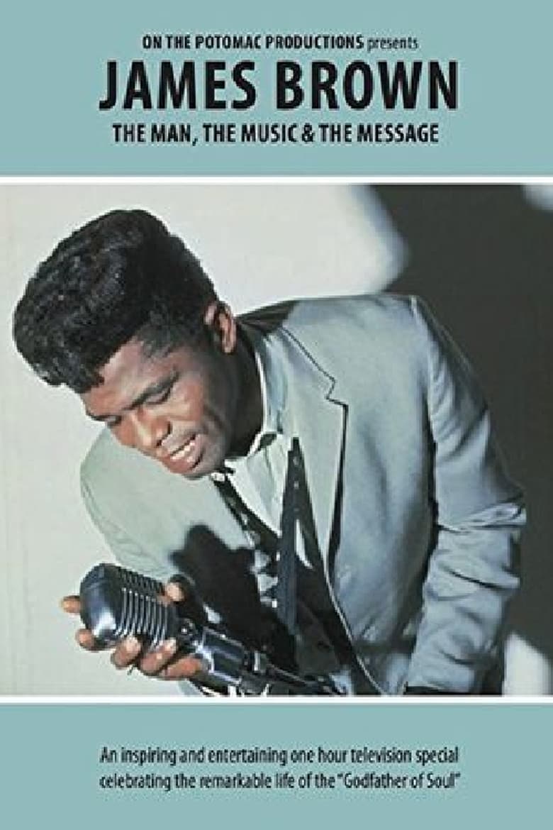 Poster of James Brown - The Man, The Music & The Message