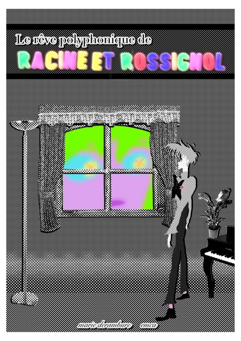 Poster of Le rêve polyphonique de Racine et Rossignol