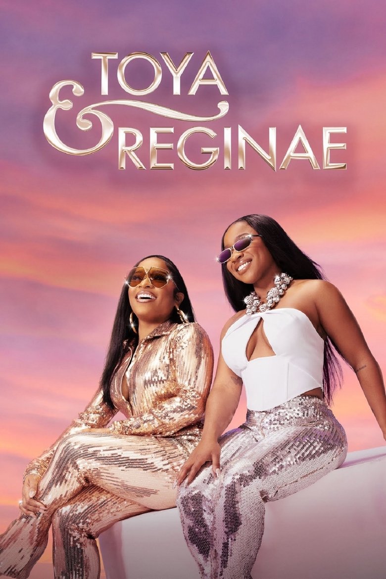Poster of Toya & Reginae