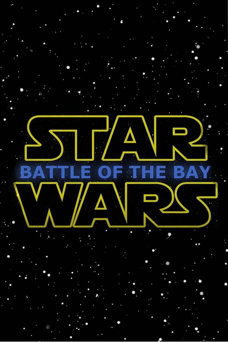 Poster of Star Wars: Battle of the Bay