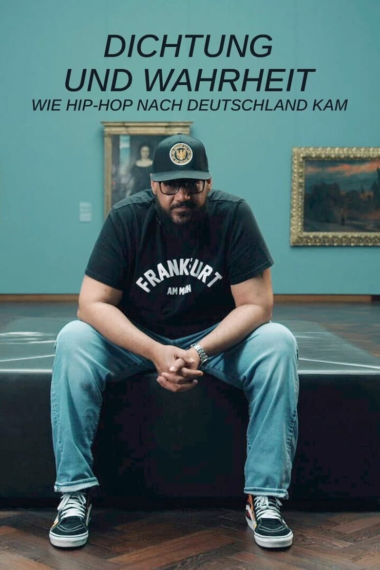 Poster of Poetry and Truth - How Hip Hop Came to Germany