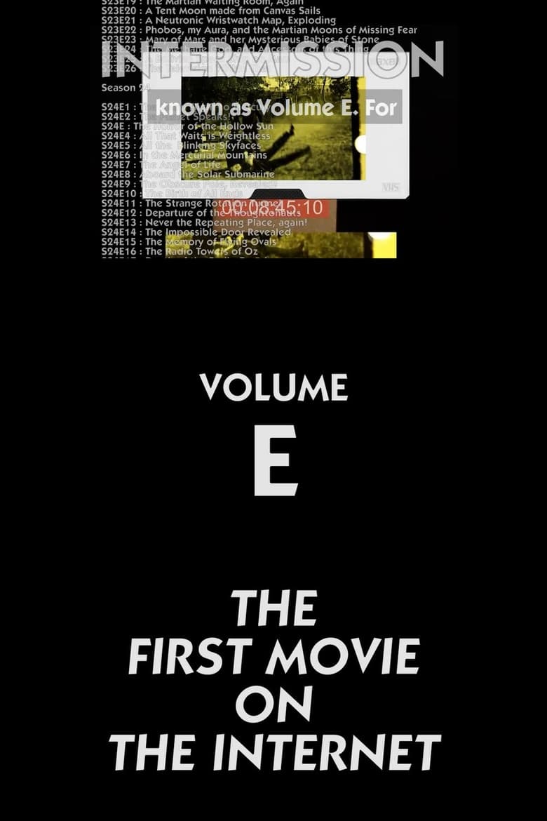 Poster of The First Movie on the Internet: Volume E