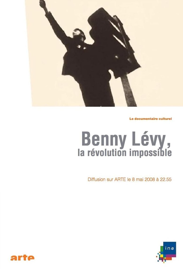 Poster of Benny Lévy, la révolution impossible