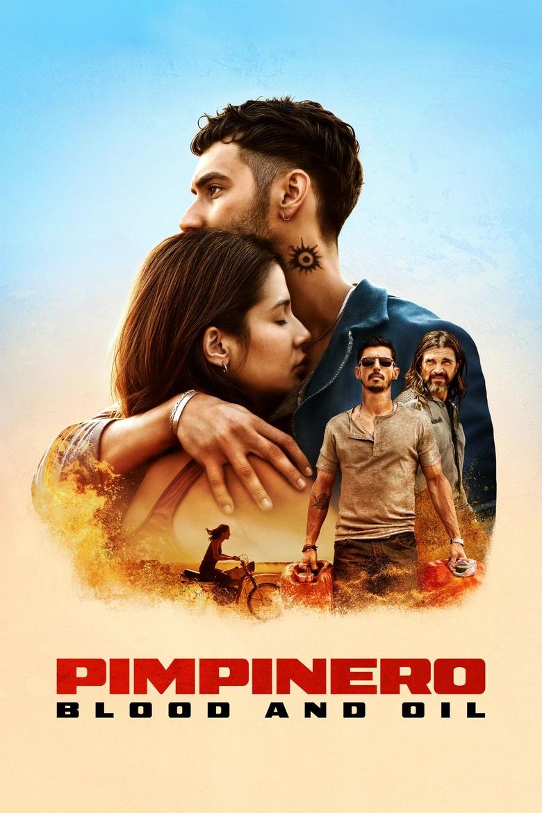 Poster of Pimpinero: Blood and Oil