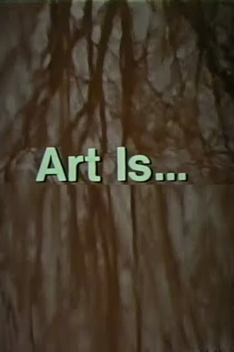 Poster of Art Is...