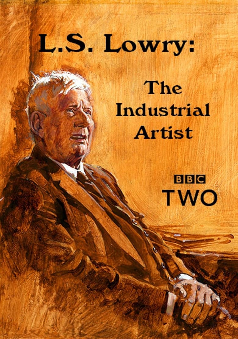 Poster of L.S. Lowry: The Industrial Artist