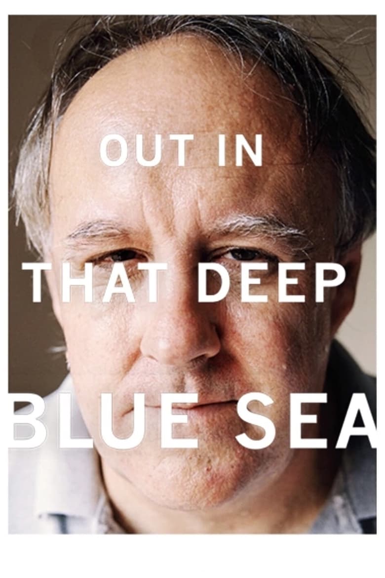 Poster of Out in That Deep Blue Sea