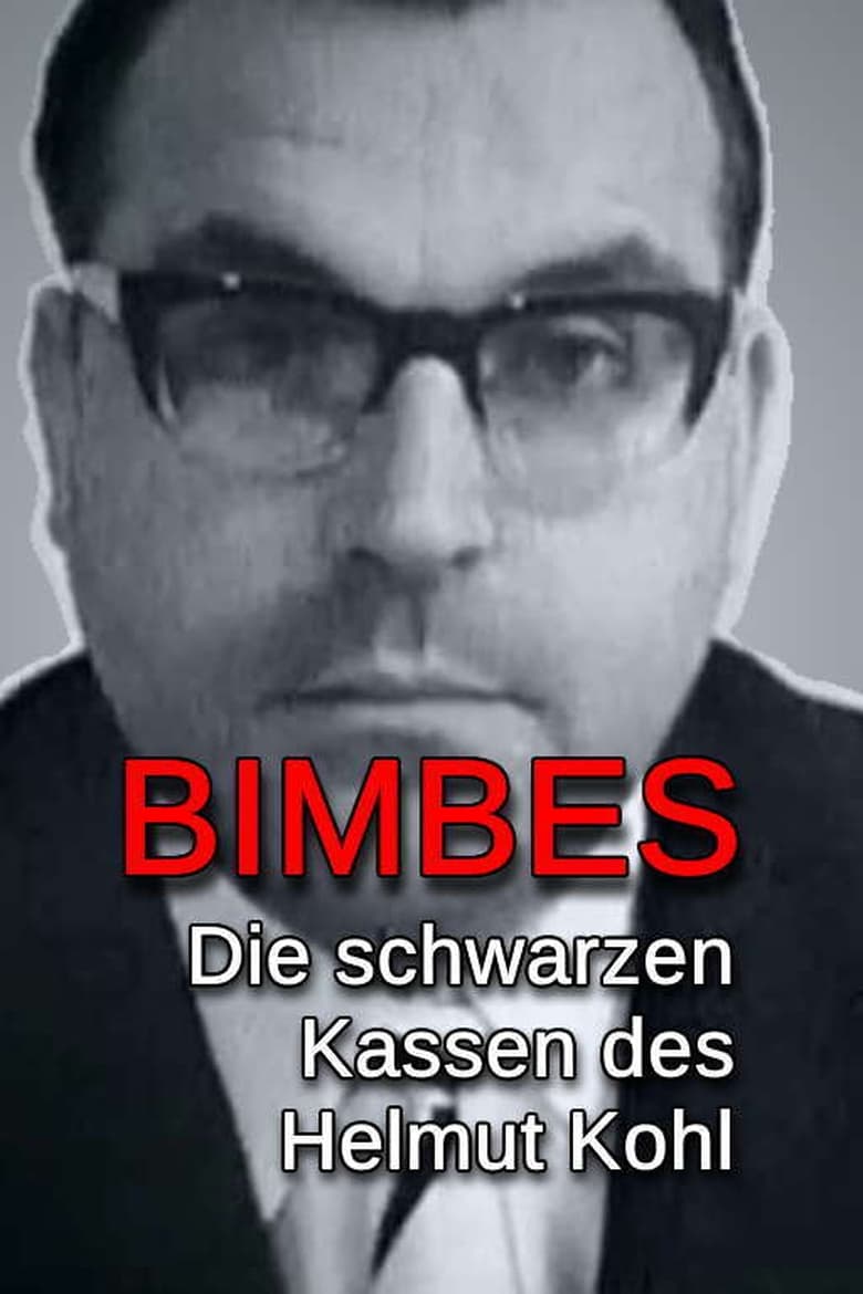 Poster of Bimbes: Die schwarzen Kassen des Helmut Kohl