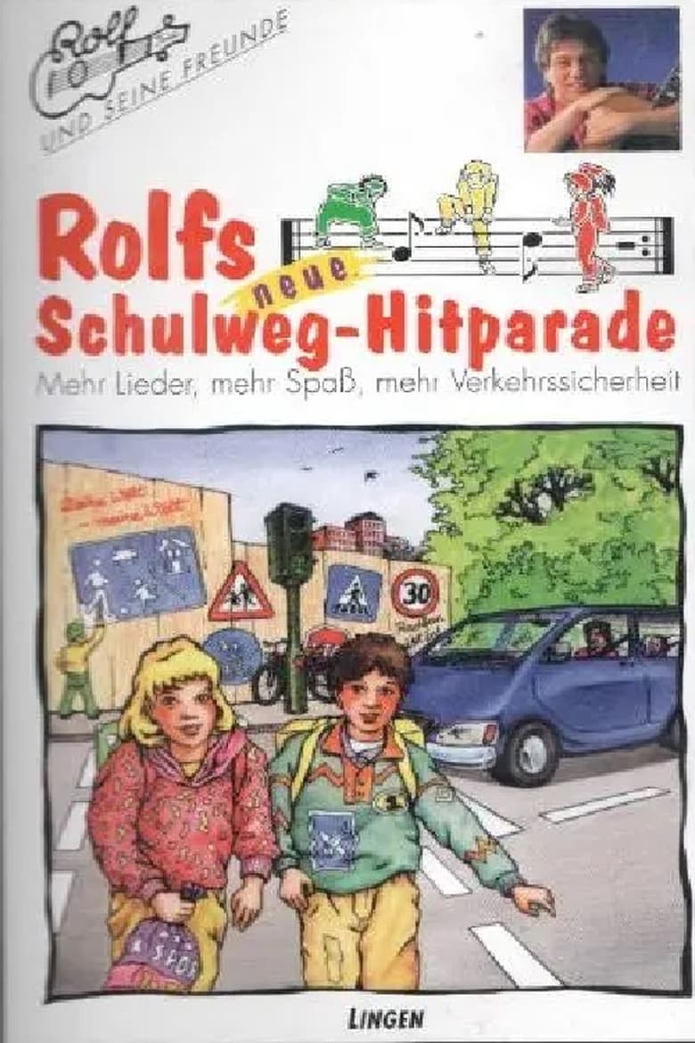 Poster of Rolfs neue Schulweg-Hitparade