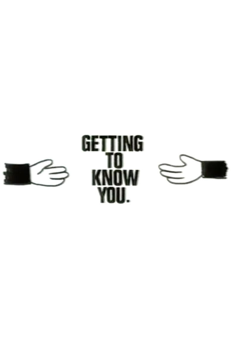 Poster of Getting to Know You