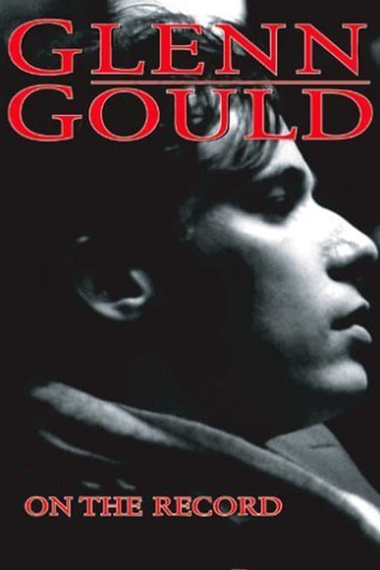 Poster of Glenn Gould: On the Record