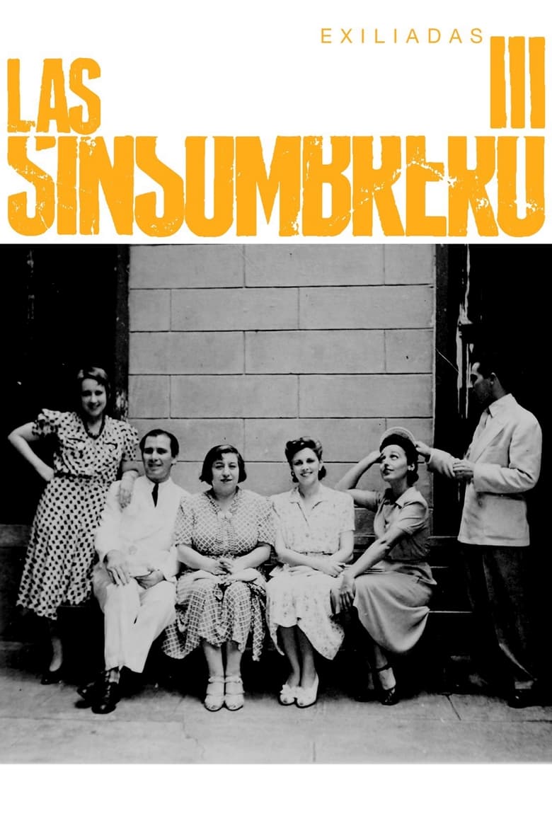 Poster of Las sinsombrero III: exiliadas