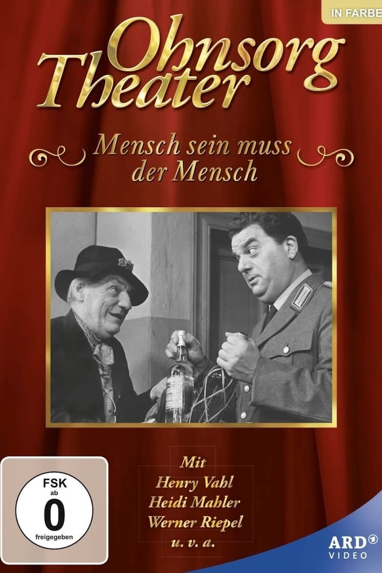 Poster of Ohnsorg Theater - Mensch sein muß der Mensch