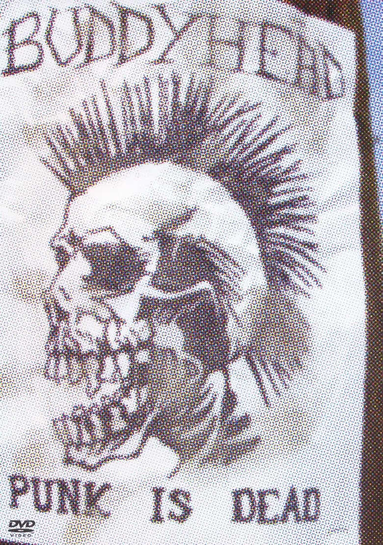 Poster of Buddyhead: Punk Is Dead