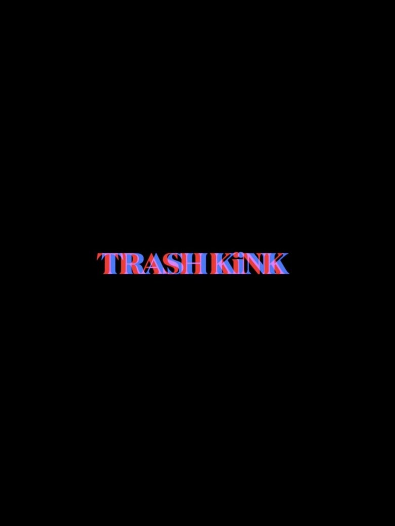 Poster of Trash Kink: The Prequel