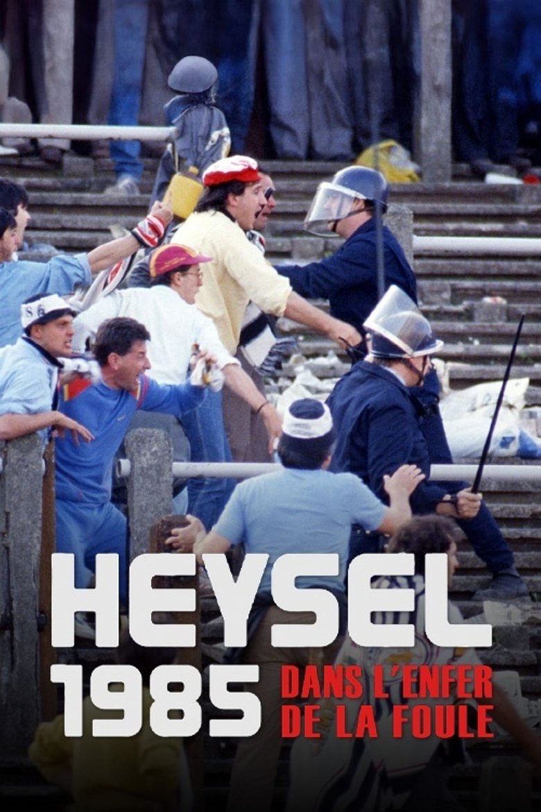 Poster of Heysel 1985 - Dans l'enfer de la foule