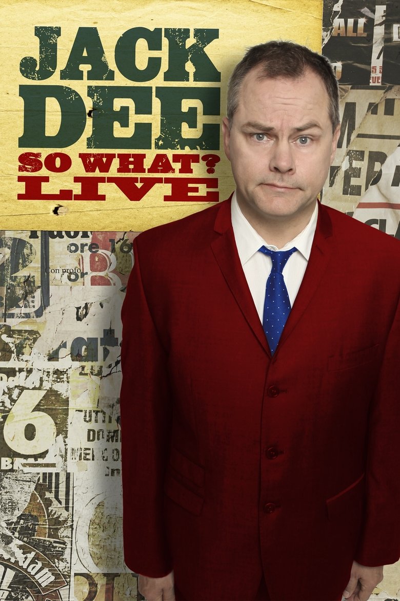 Poster of Jack Dee: So What? Live
