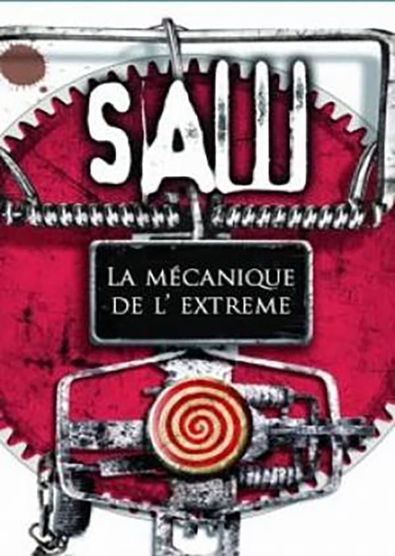 Poster of Saw - La mécanique de l'extrême