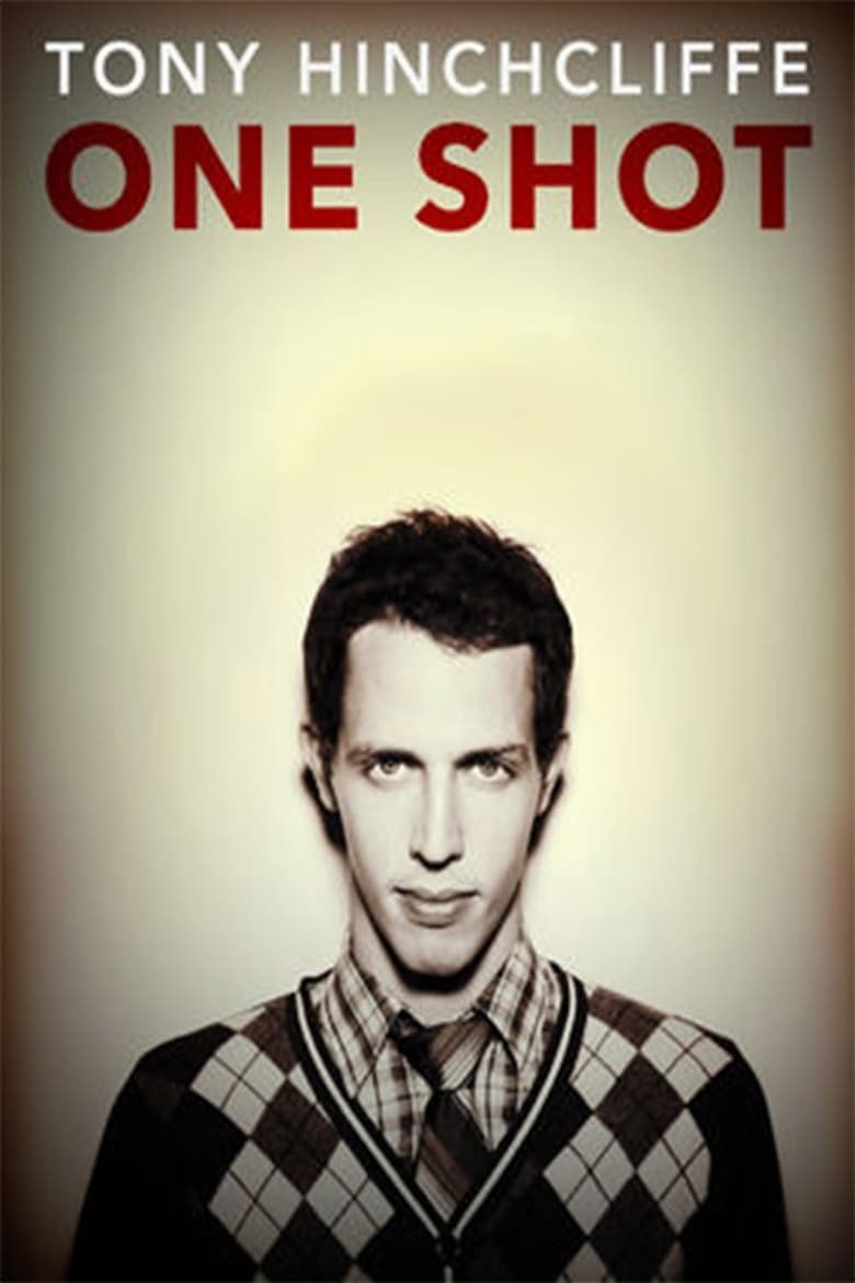 Poster of Tony Hinchcliffe: One Shot