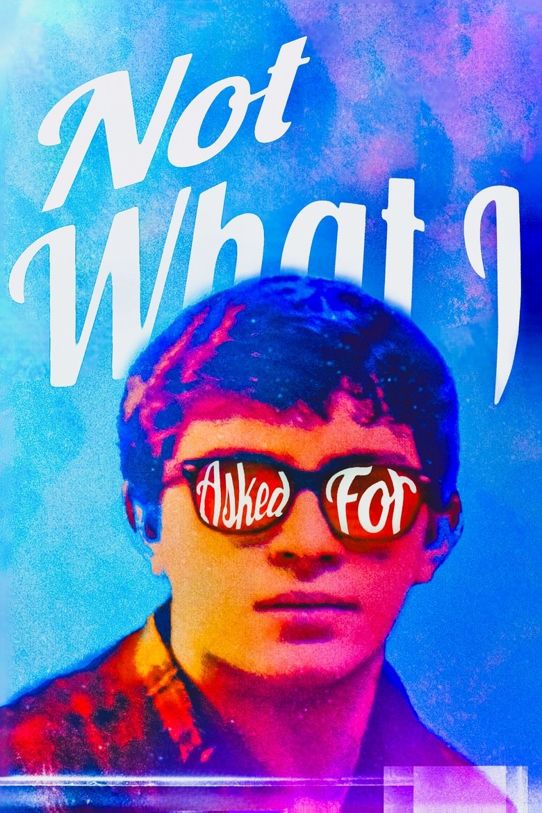 Poster of Not What I Asked For