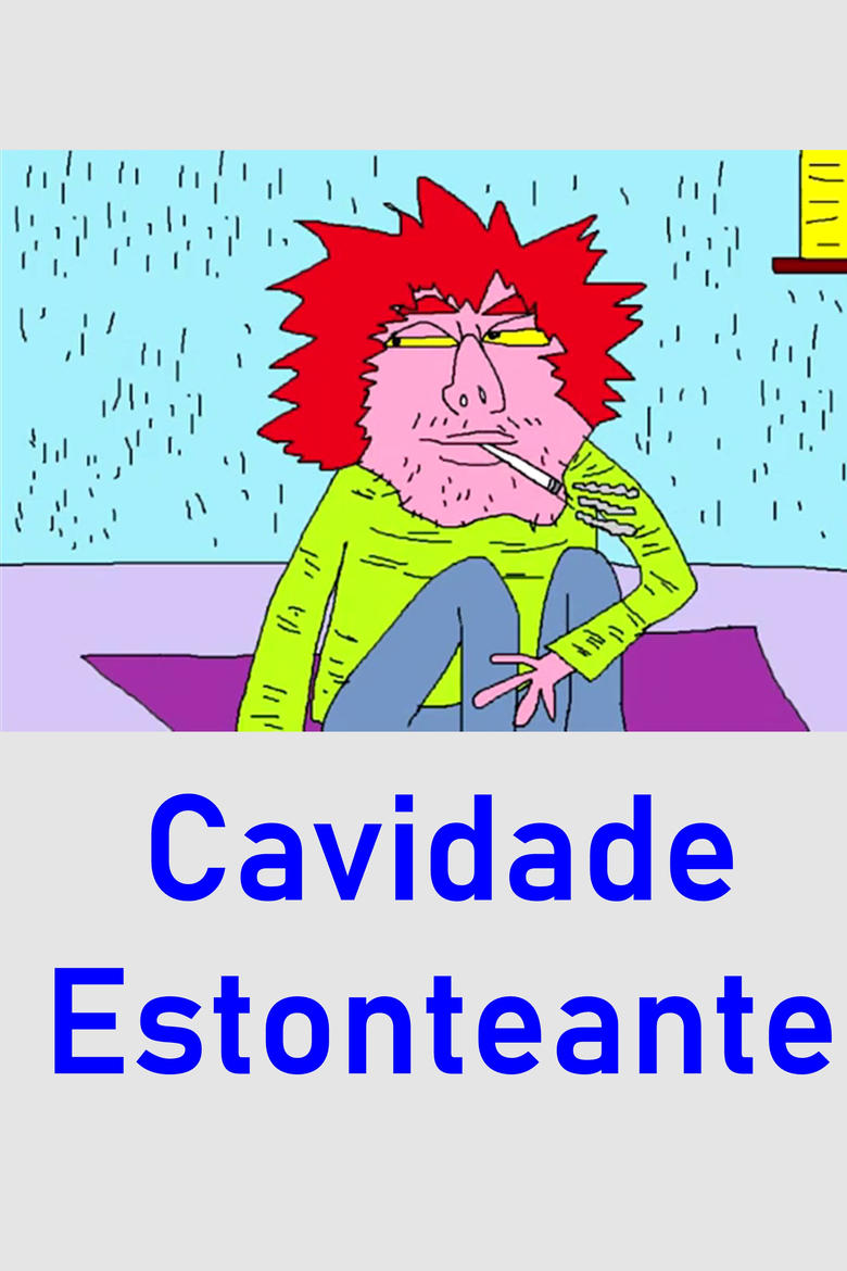 Poster of Cavidade Estonteante