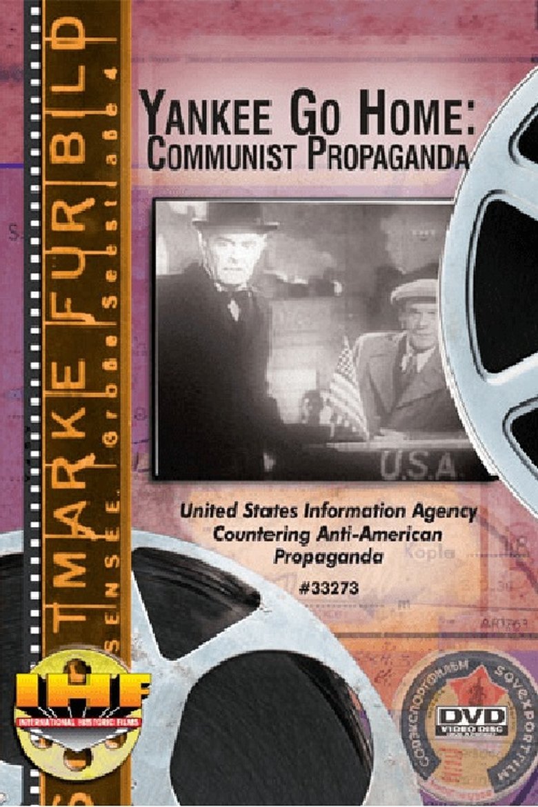 Poster of Yankee Go Home: Communist Propaganda