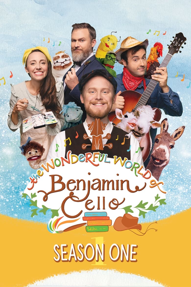 Poster of Episodes in The Wonderful World Of Benjamin Cello - Season 1 - Season 1