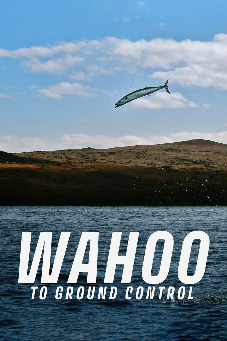 Poster of Wahoo to Ground Control