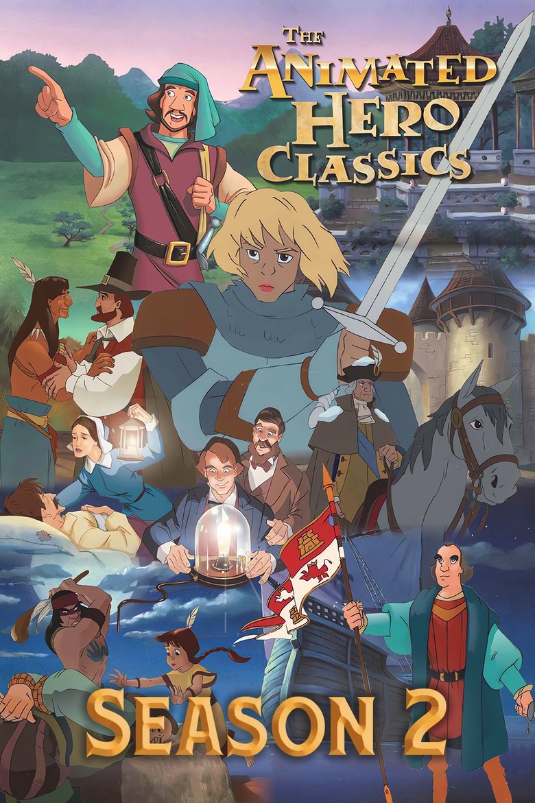 Poster of Episodes in Animated Hero Classics - Season 2 - Season 2
