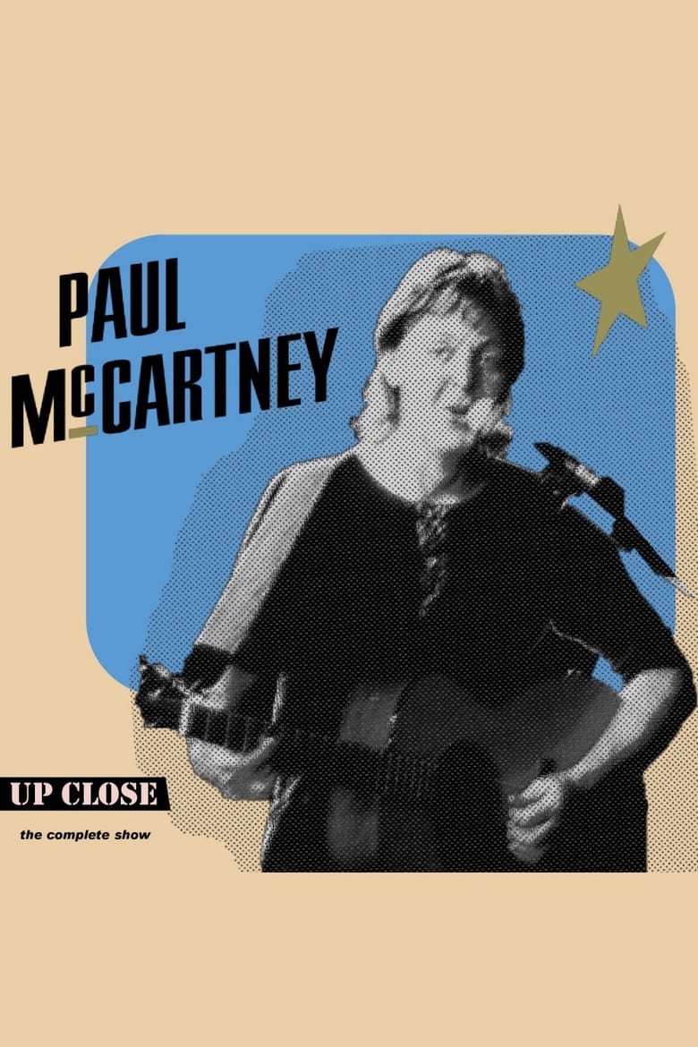 Poster of Paul McCartney: The Complete Up Close Rehearsal