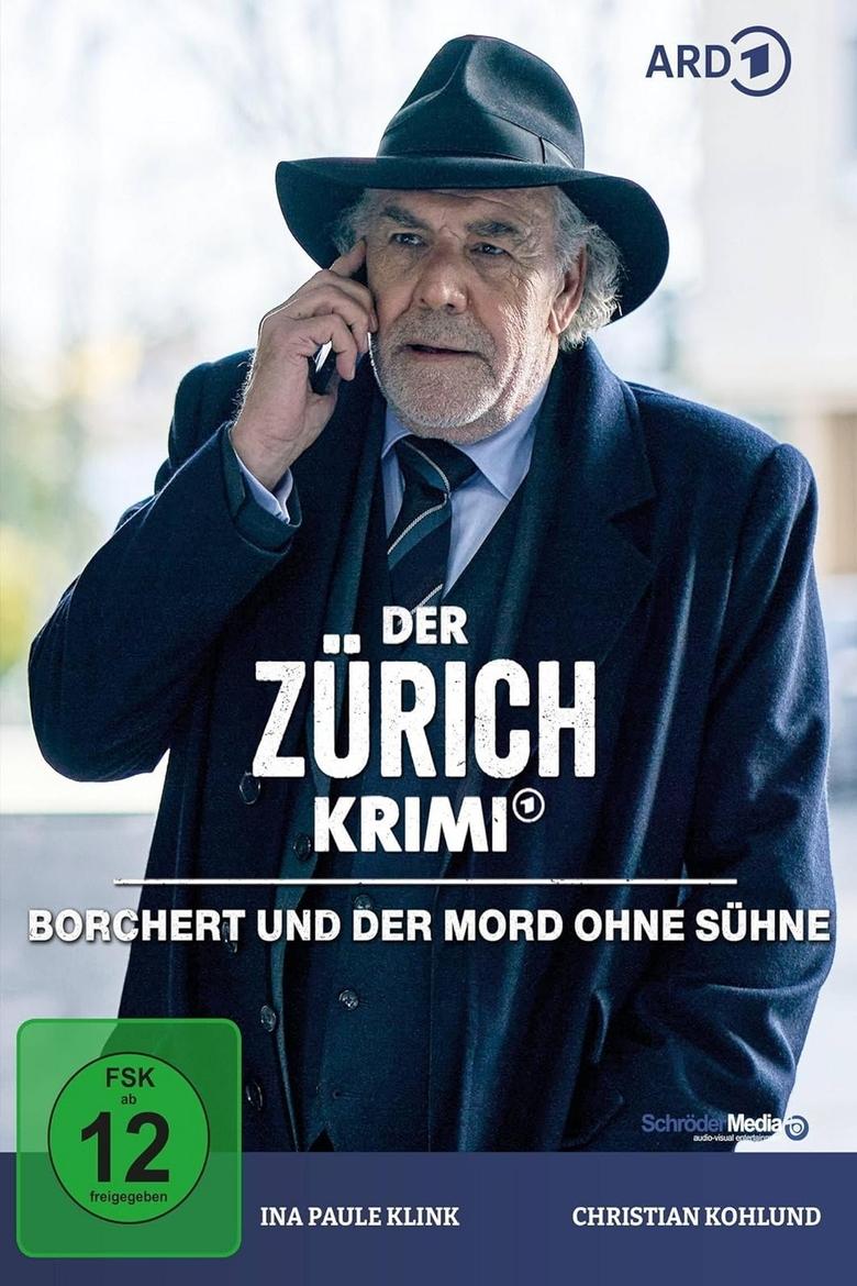 Poster of Der Zürich-Krimi: Borchert und der Mord ohne Sühne