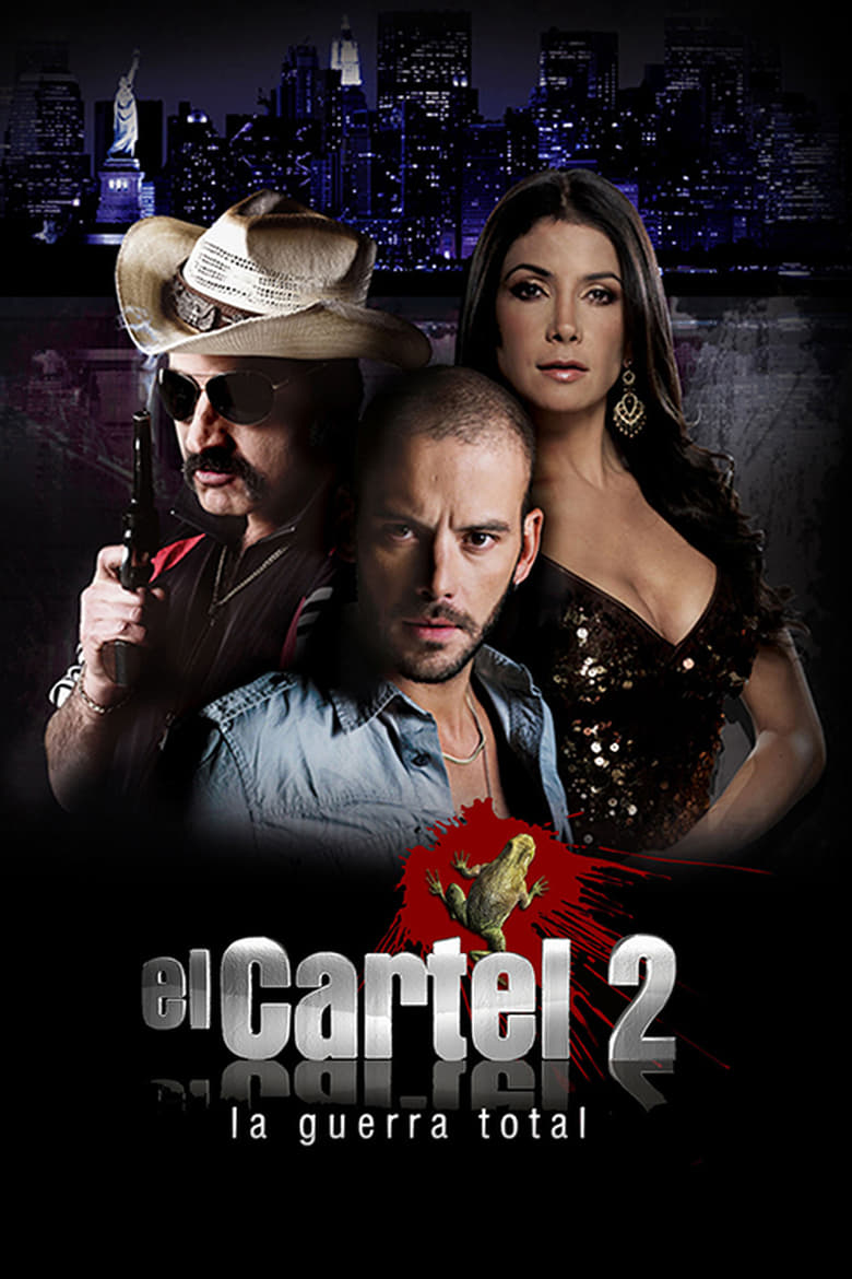 Poster of Cast and Crew in The Cartel - Season 2 - Episode 17 - Dangerous Acts