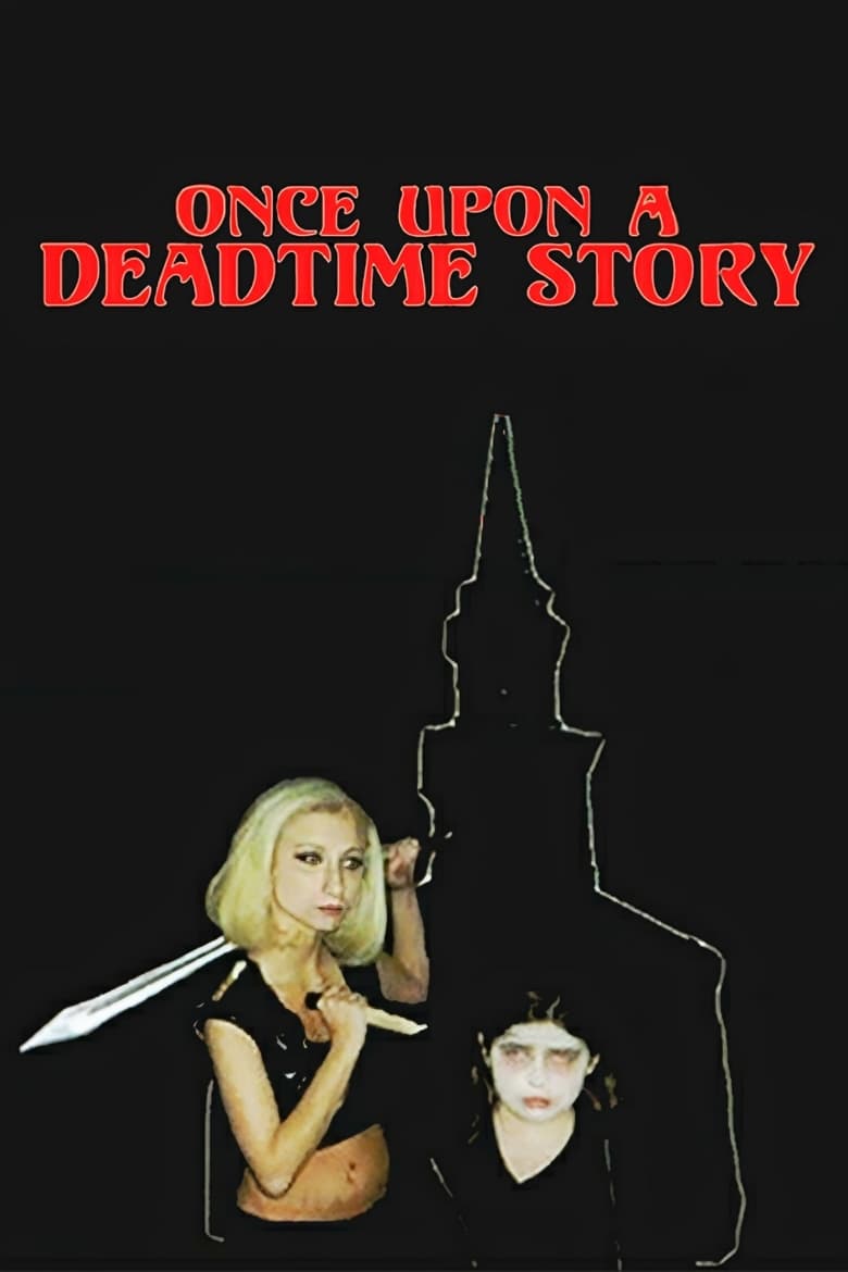 Poster of Once Upon a Deadtime Story