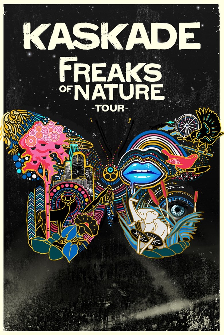 Poster of Kaskade: Freaks of Nature Tour