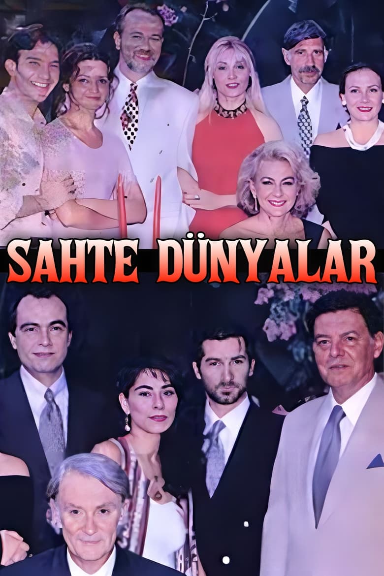 Poster of Sahte Dünyalar