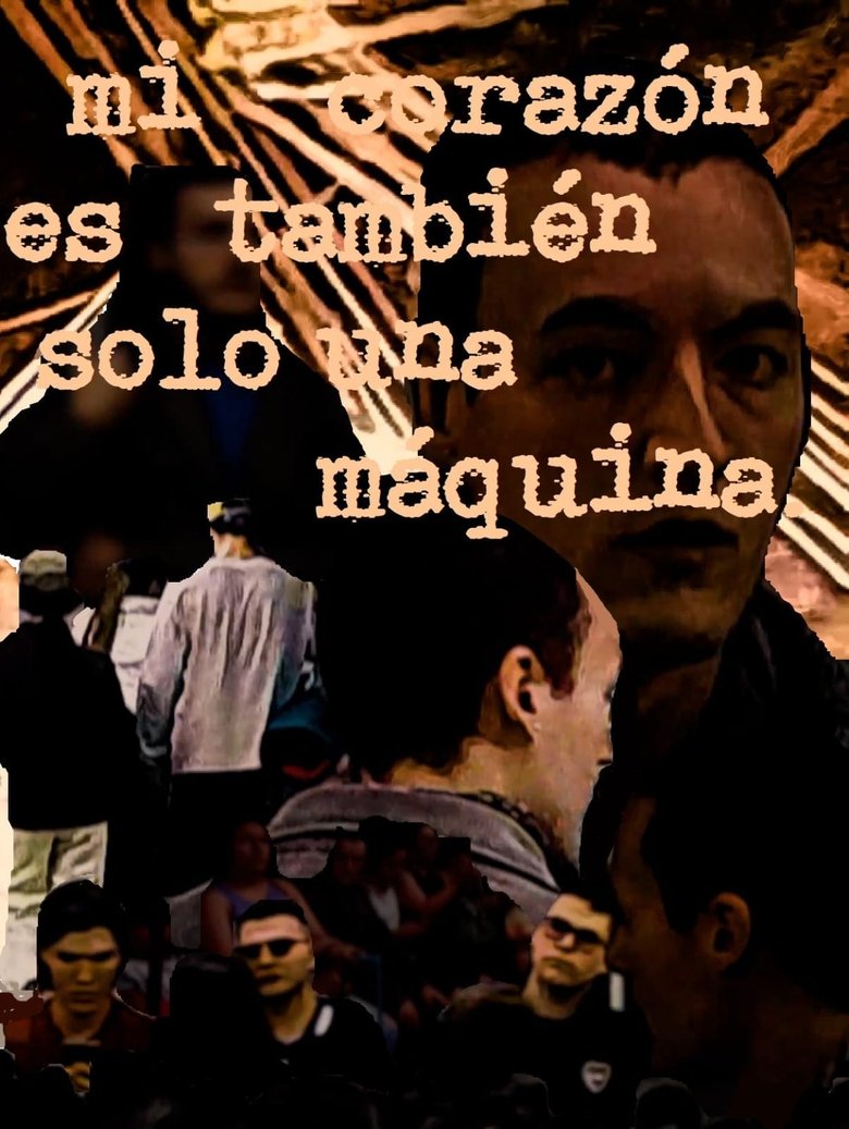 Poster of Mi corazón es también solo una máquina
