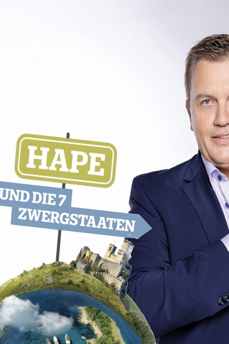 Poster of Cast and Crew in Hape Und Die 7 Zwergstaaten - Season 1 - Episode 6 - Episode 6