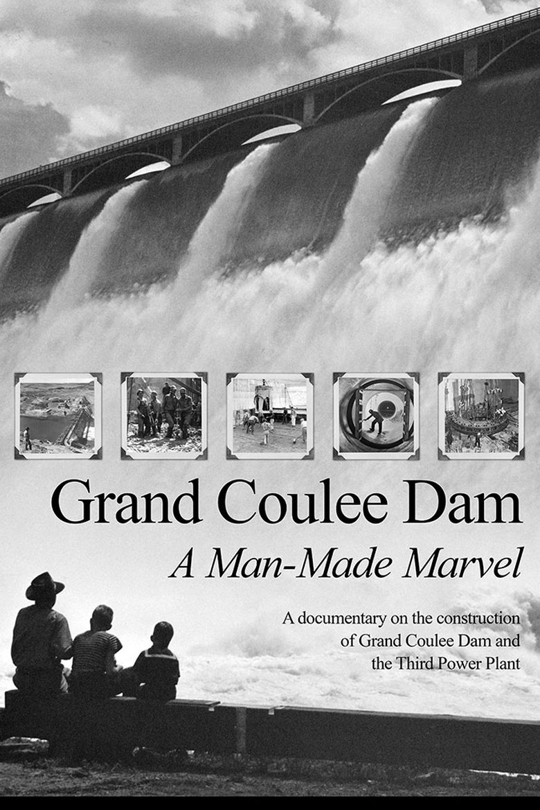 Poster of Grand Coulee Dam: A Man-Made Marvel
