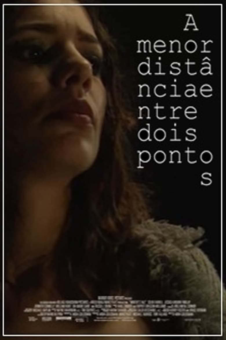 Poster of A Menor Distância Entre Dois Pontos