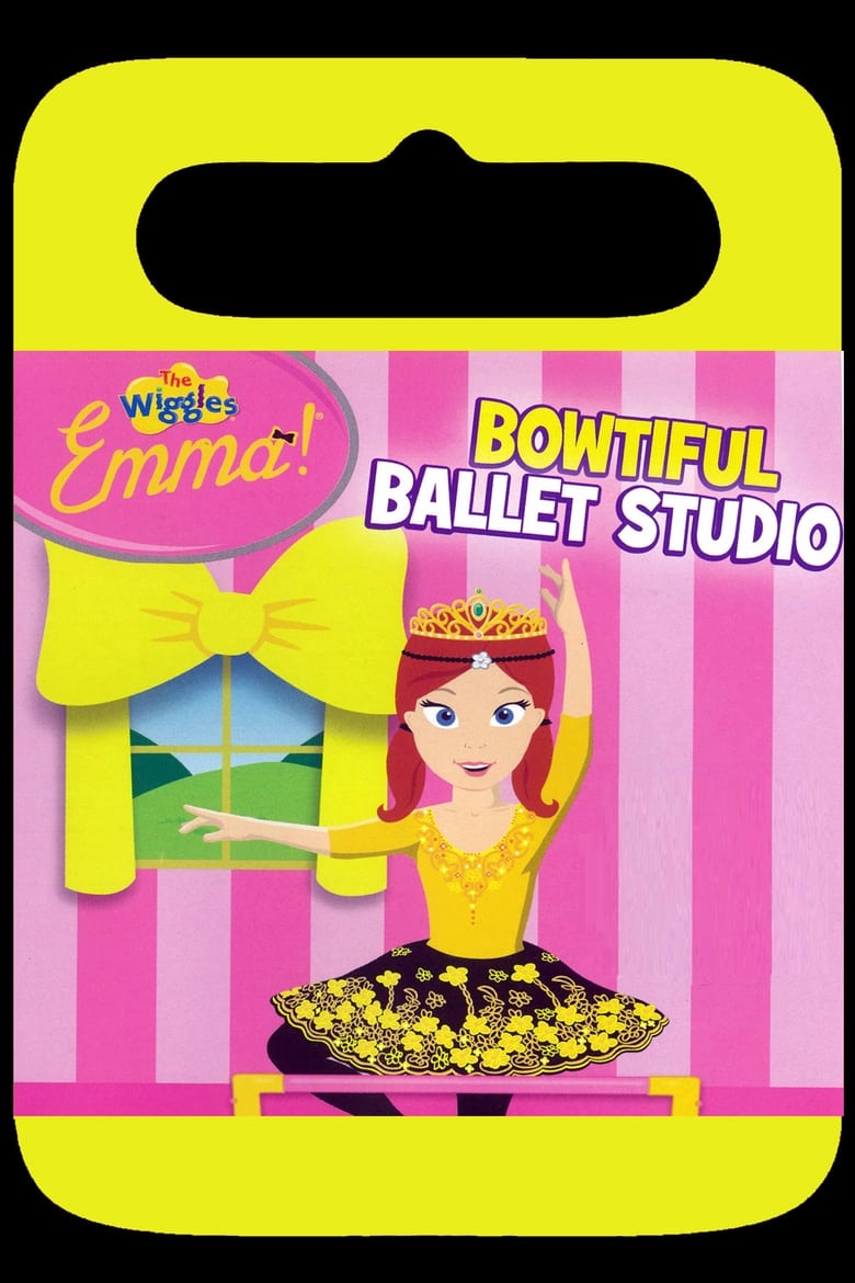 Poster of The Wiggles - Emma's Bowtiful Ballet Studio