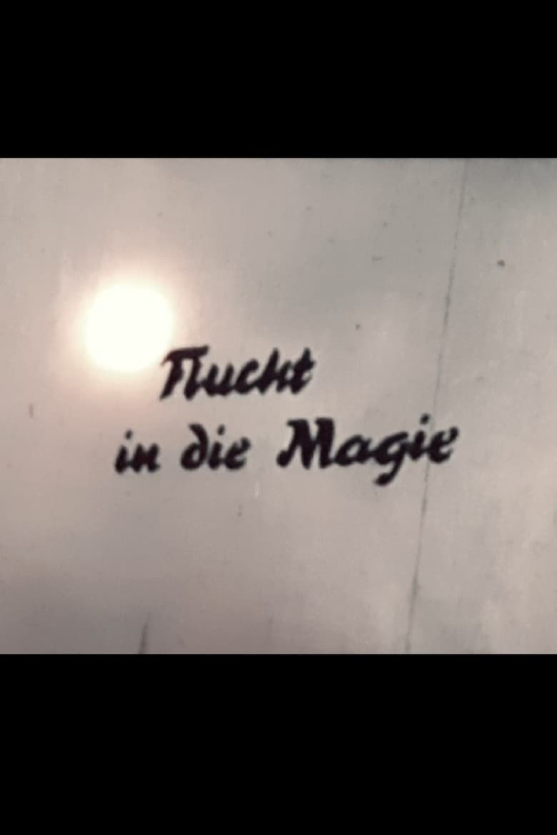 Poster of Flucht in die Magie