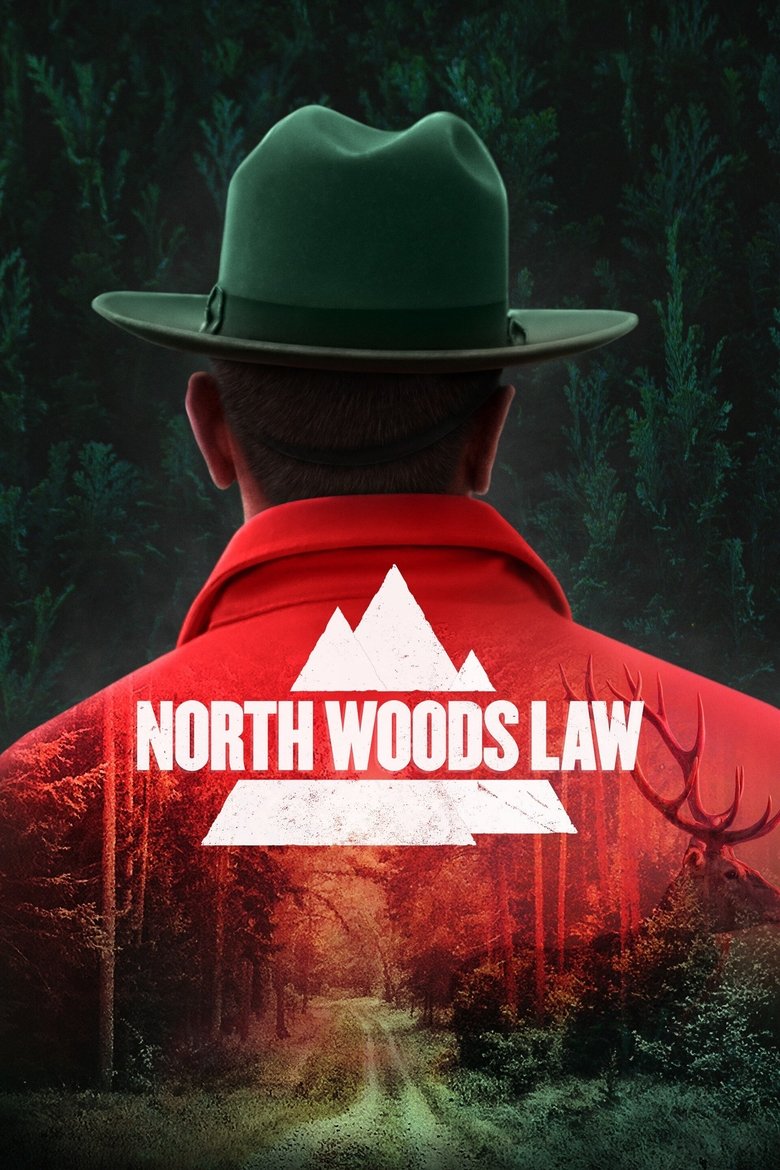 Poster of North Woods Law