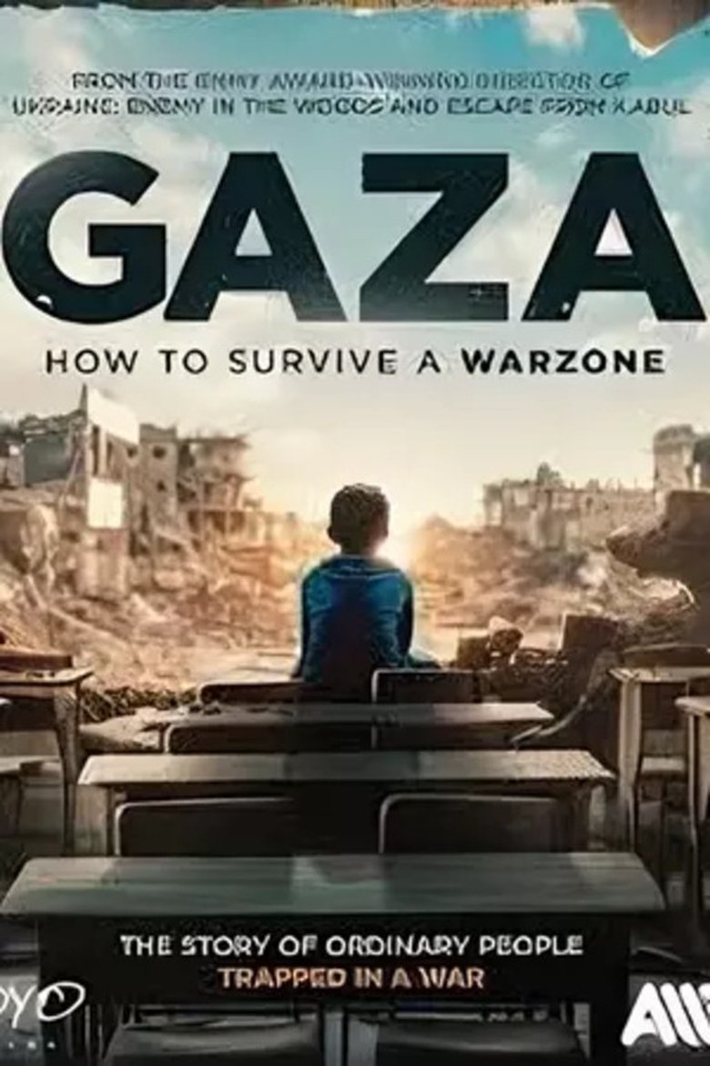 Poster of Gaza: How to Survive a Warzone