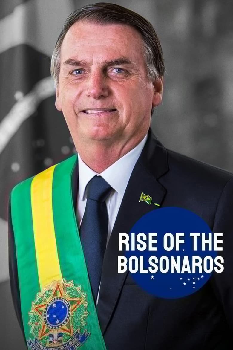 Poster of The Boys from Brazil: Rise of the Bolsonaros