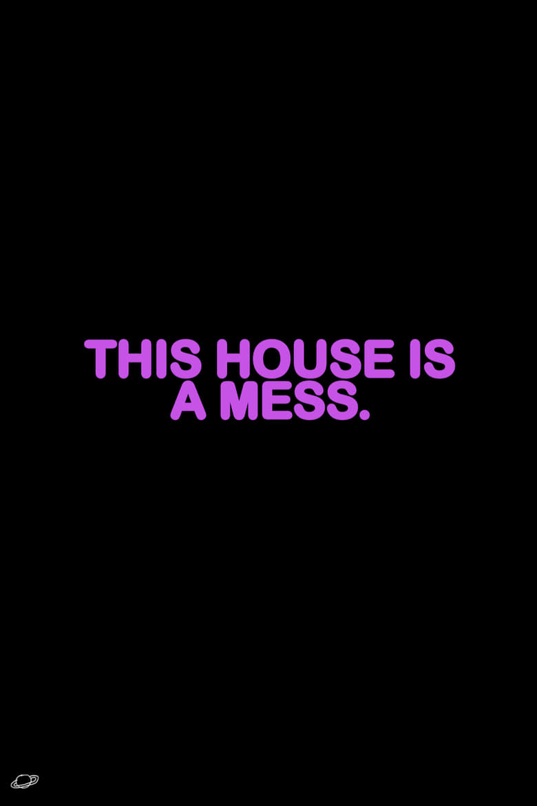 Poster of This House is a Mess.