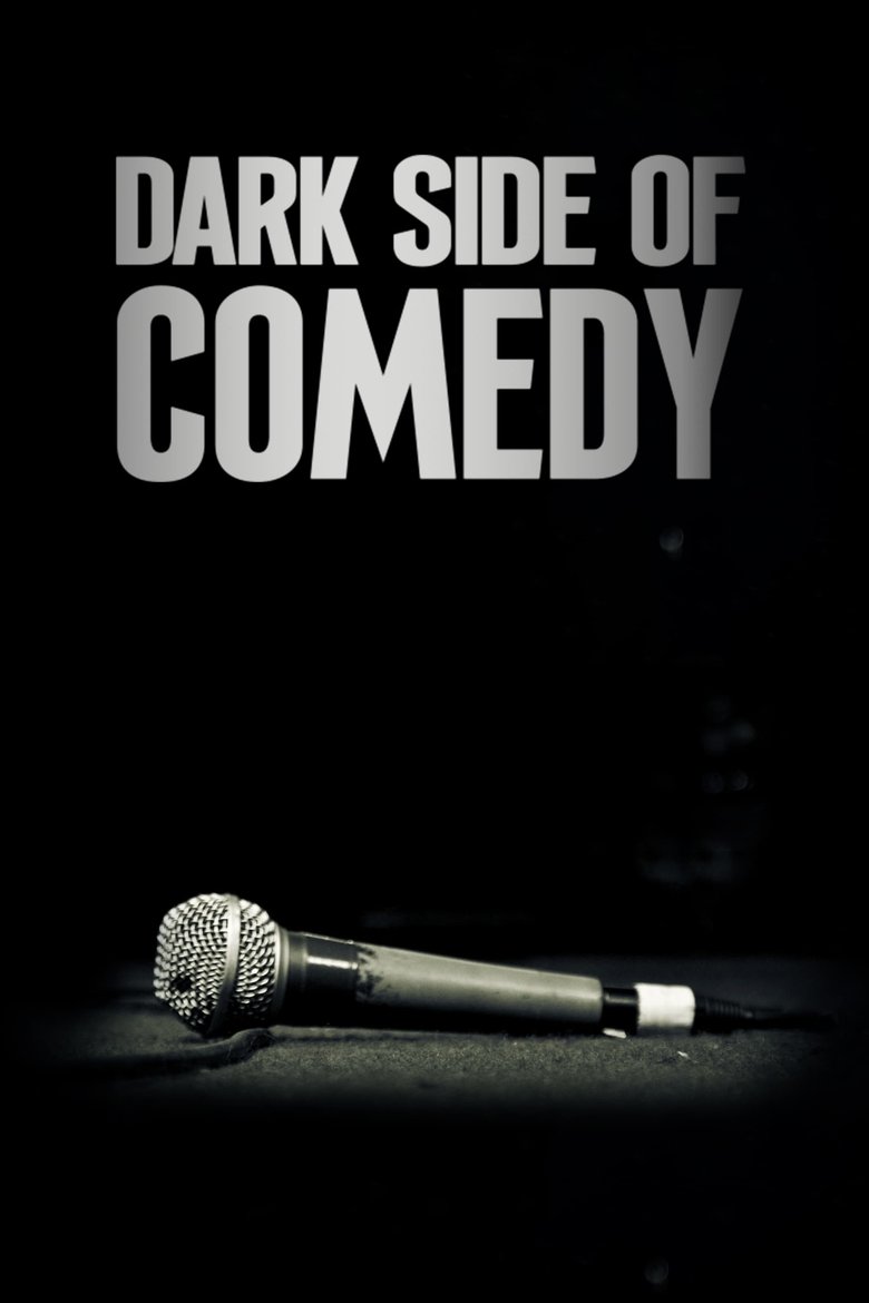 Poster of Dark Side of Comedy